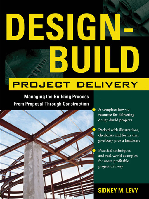 Title details for Design-Build Project Delivery by Sidney M. Levy - Available